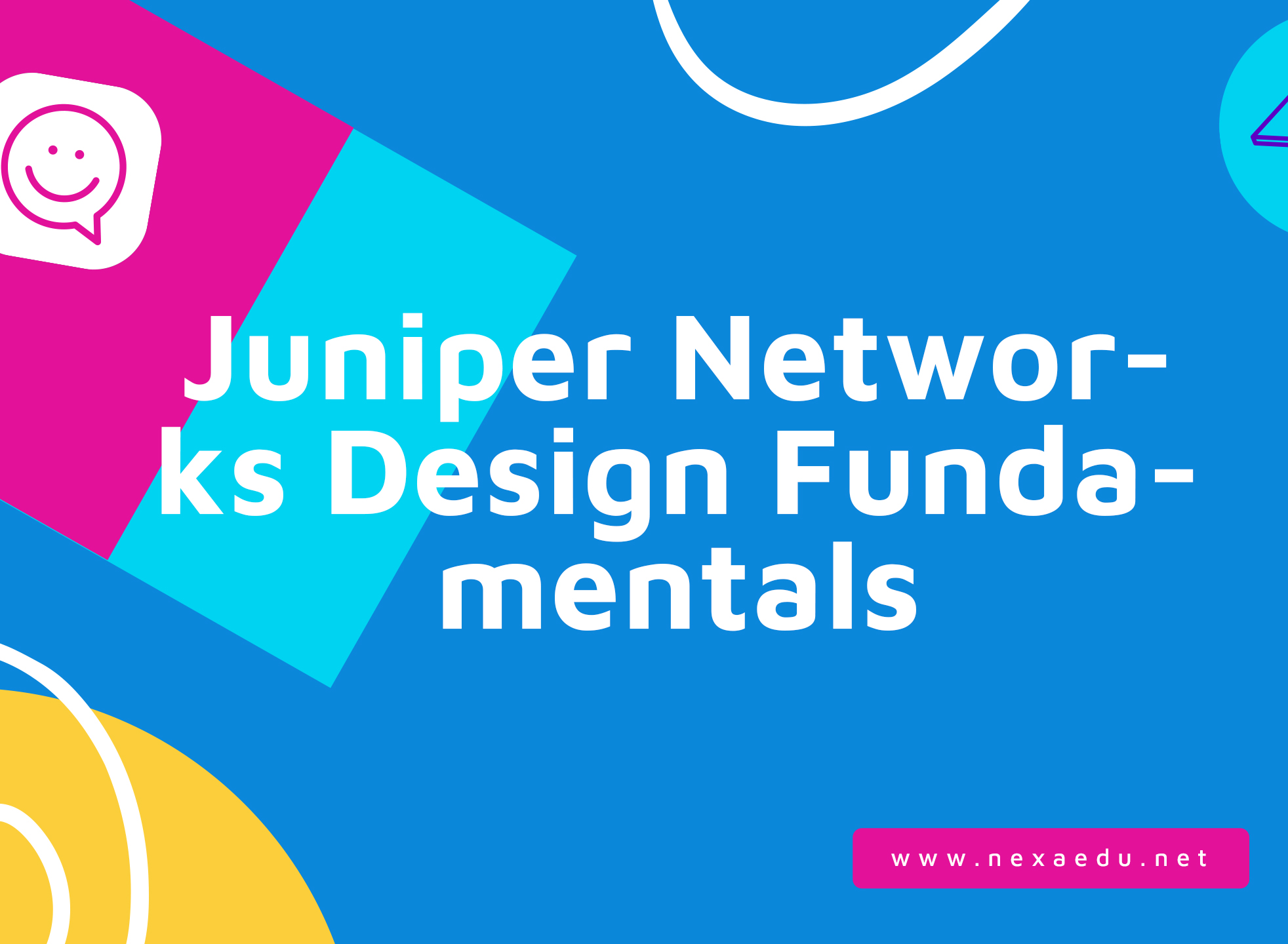 Juniper Networks Design Fundamentals